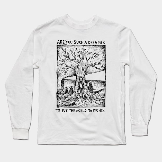 Are you such a dreamer? - 2+2=5 - illustrated lyrics Long Sleeve T-Shirt by bangart